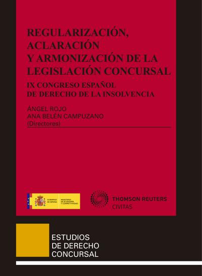 Regularización, aclaración y armonización de la legislación concursal