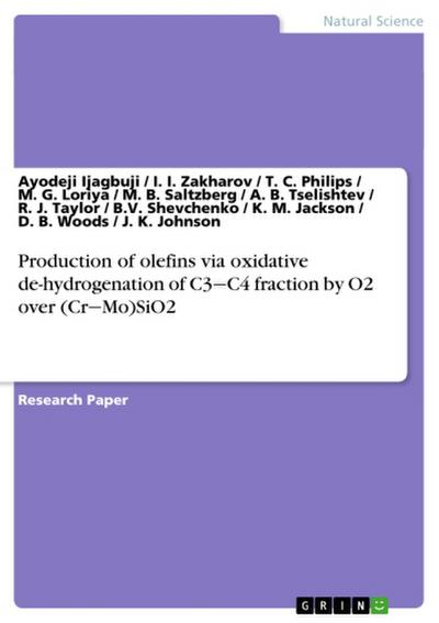 Production of olefins via oxidative de-hydrogenation of C3‒C4 fraction by O2 over (Cr‒Mo)SiO2