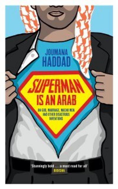 Haddad, J: Superman is an Arab