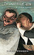 The Linguistics of Lying And Other Essays