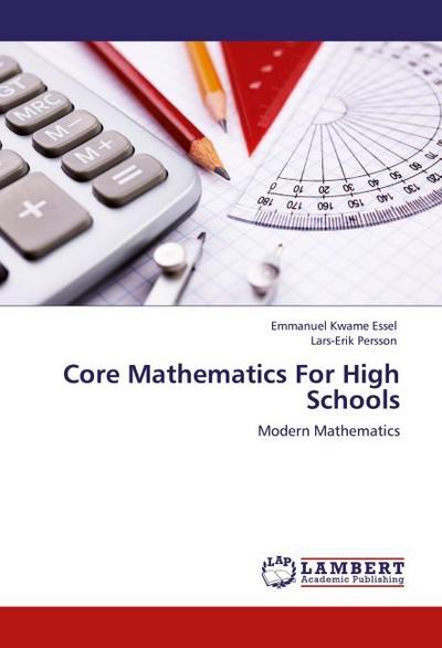 Core Mathematics For High Schools