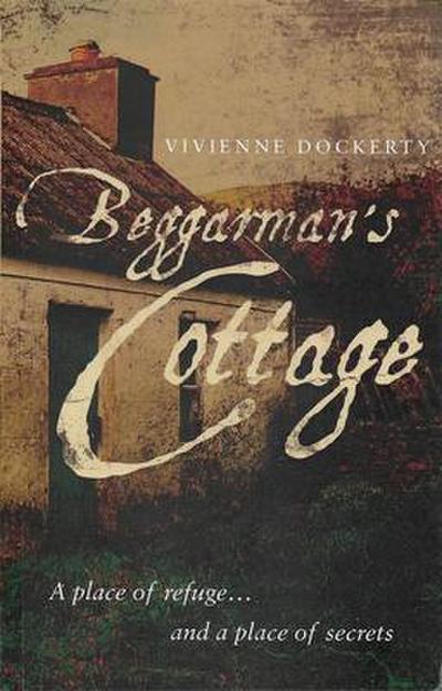 Beggarman’s Cottage.