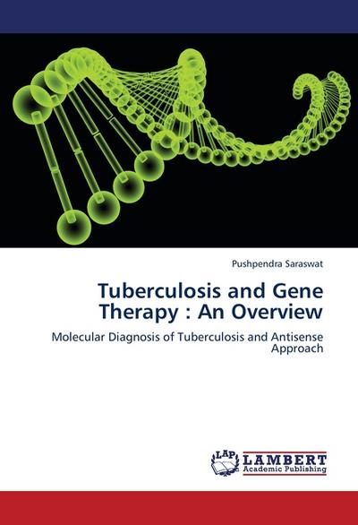 Tuberculosis and Gene Therapy : An Overview