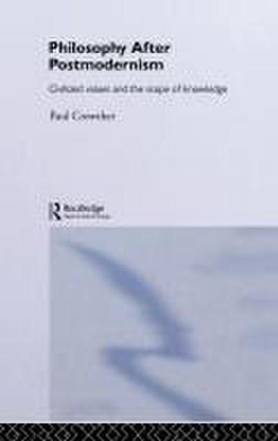 Philosophy After Postmodernism