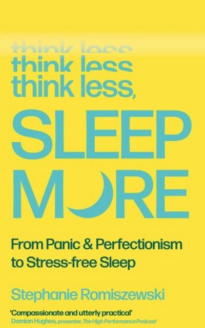 Think Less, Sleep More