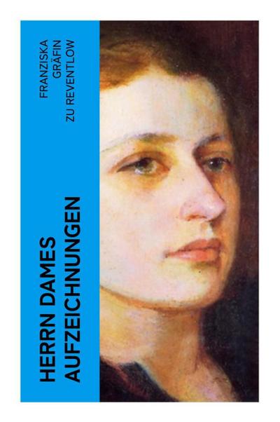 Herrn Dames Aufzeichnungen