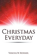 Christmas Everyday