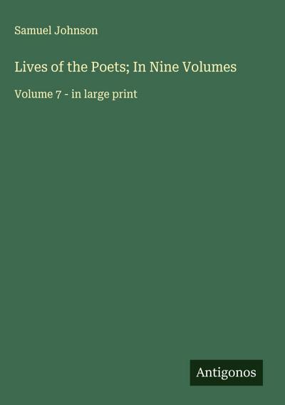 Lives of the Poets; In Nine Volumes