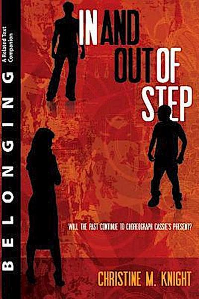 Belonging: A Related Text Companion: ’in and Out of Step’