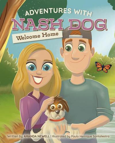 Adventures with Nash Dog: Welcome Home