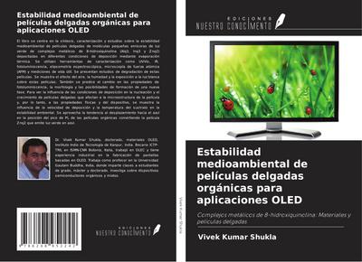 Estabilidad medioambiental de películas delgadas orgánicas para aplicaciones OLED