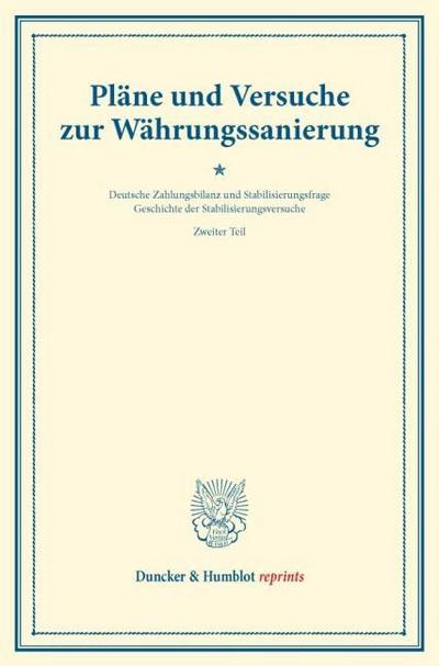Pläne und Versuche zur Währungssanierung.