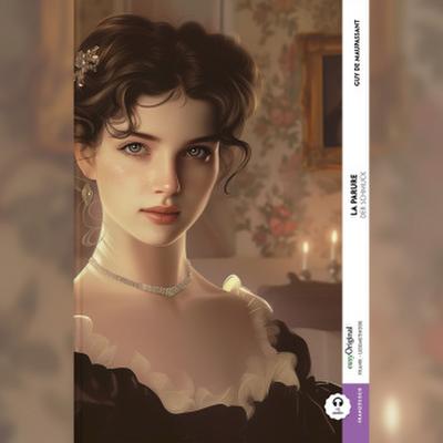 La Parure / Der Schmuck (Buch + Audio-Online) - Frank-Lesemethode - Kommentierte zweisprachige Ausgabe Französisch-Deutsch, m. 1 Audio, m. 1 Audio