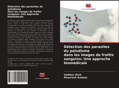 Détection des parasites du paludisme dans les images de frottis sanguins: Une approche biomédicale