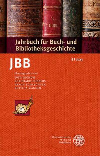 Jahrbuch für Buch- und Bibliotheksgeschichte 8 | 2023