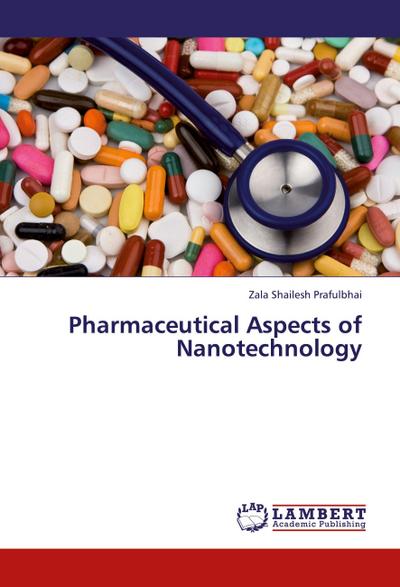 Pharmaceutical Aspects of Nanotechnology