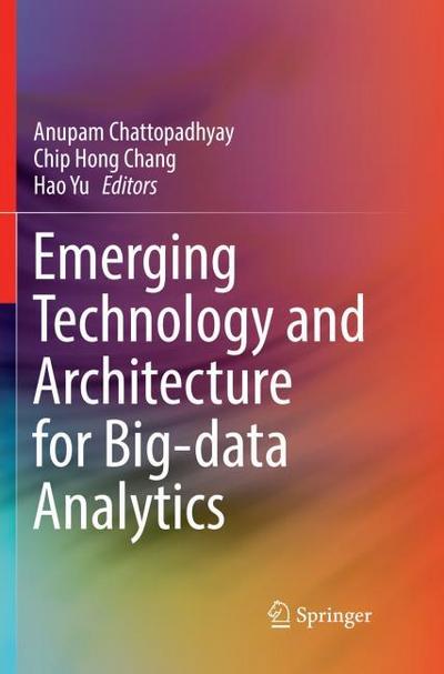Emerging Technology and Architecture for Big-data Analytics