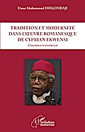 Tradition et modernité dans l’oeuvre romanesque de Cyprian Ekwensi