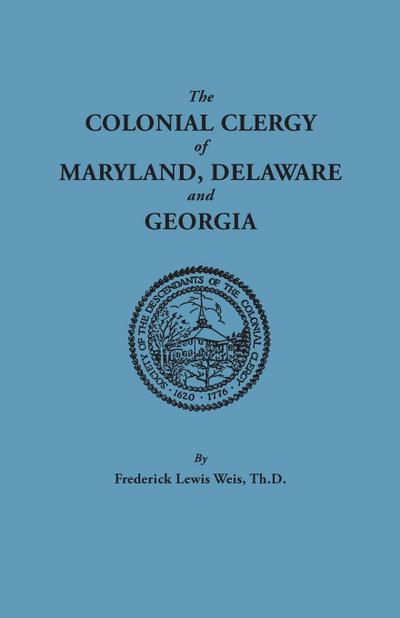 Colonial Clergy of Maryland, Delaware and Georgia