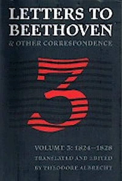 Albrecht, T: Letters to Beethoven and other correspondence -