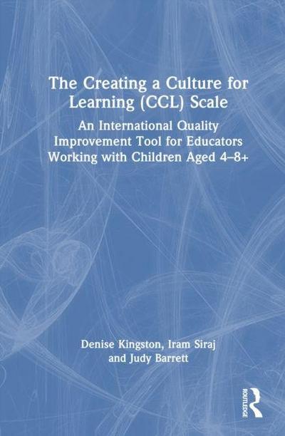 The Creating a Culture for Learning (CCL) Scale