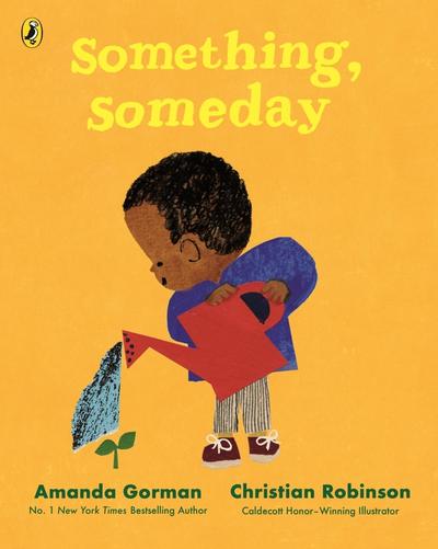 Something. Someday