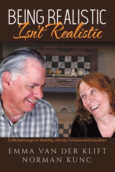 Being Realistic Isn’t Realistic