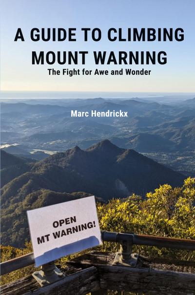 A GUIDE TO CLIMBING MOUNT WARNING