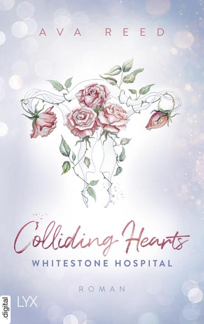 Whitestone Hospital - Colliding Hearts (eBook, EPUB) - Ava Reed