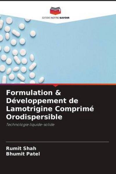 Formulation & Développement de Lamotrigine Comprimé Orodispersible
