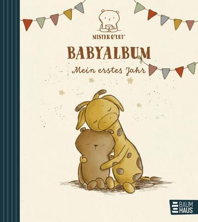 Mister O’Lui Babyalbum - Mein erstes Jahr