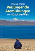 Verjüngende Atemübungen