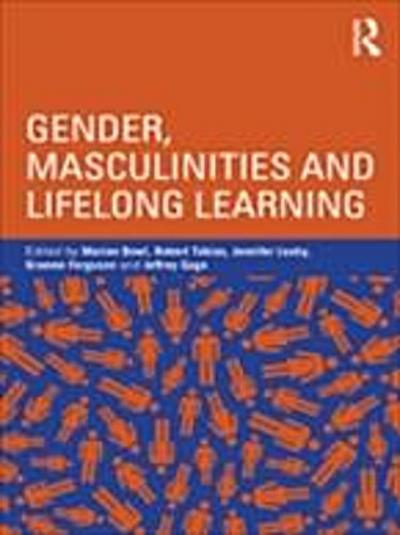 Gender, Masculinities and Lifelong Learning