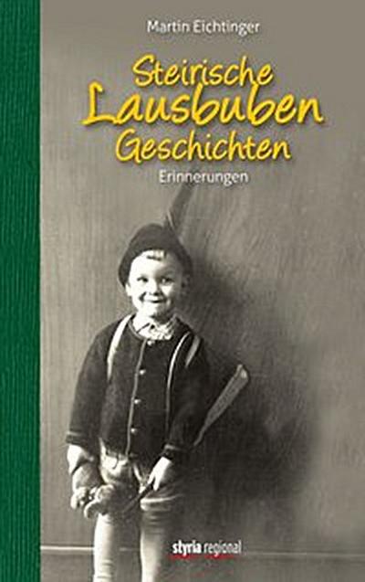 Steirische Lausbubengeschichten
