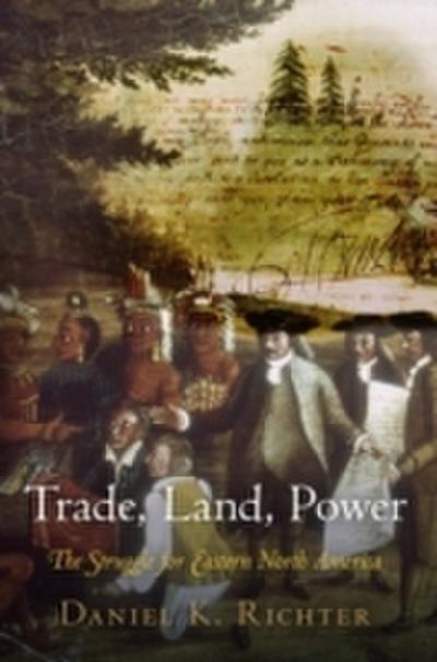 Trade, Land, Power