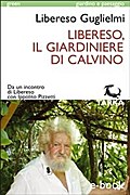 Libereso, il giardiniere di Calvino