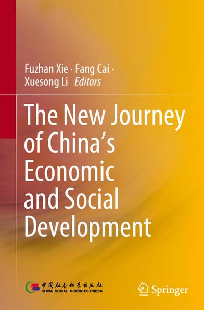 The New Journey of China’s Economic and Social Development