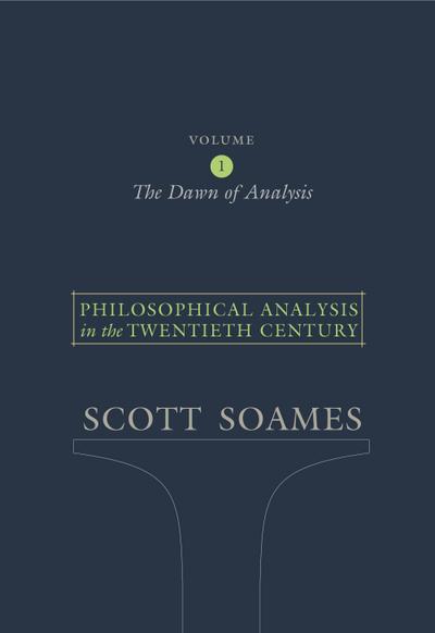 Philosophical Analysis in the Twentieth Century, Volume 1