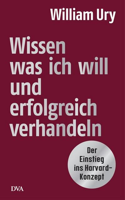 Wissen was ich will und erfolgreich verhandeln
