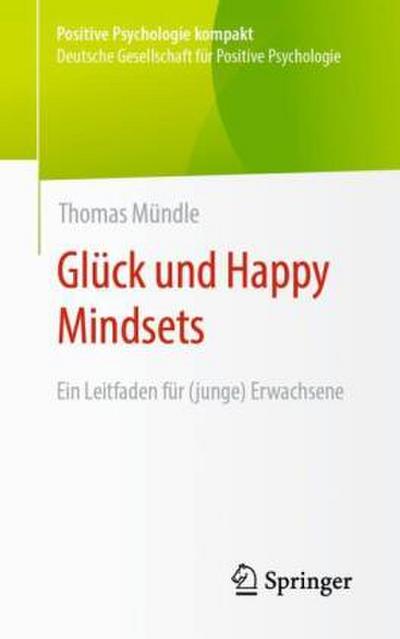 Glück und Happy Mindsets