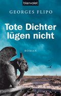 Tote Dichter lügen nicht: Roman