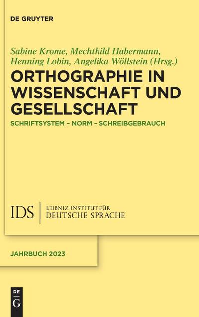 Orthographie in Wissenschaft und Gesellschaft