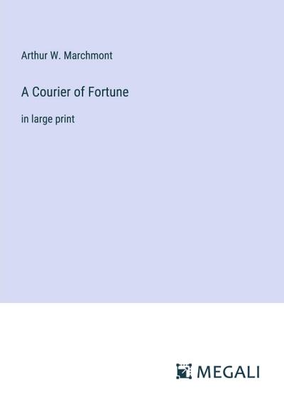 A Courier of Fortune