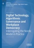 Digital Technology, Algorithmic Governance and Workplace Democracy