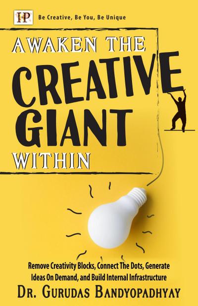 Awaken The Creative Giant Within (Life Skill Mastery)