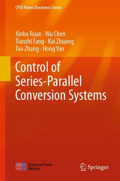 Control of Series-Parallel Conversion Systems