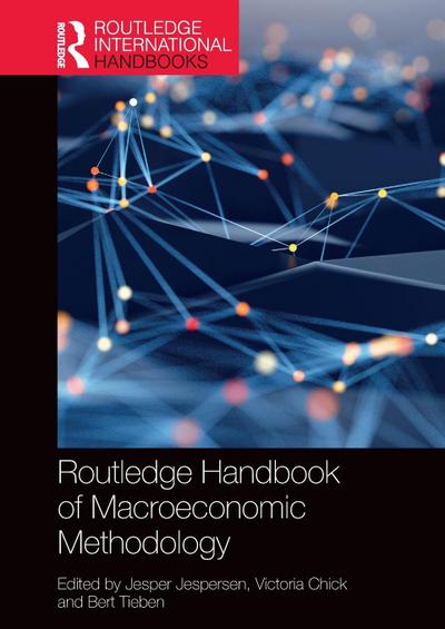 Routledge Handbook of Macroeconomic Methodology