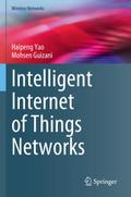 Intelligent Internet of Things Networks