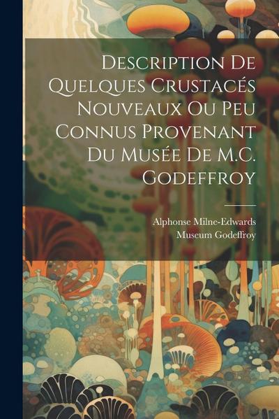 Description de quelques Crustacés nouveaux ou peu connus provenant du Musée de M.C. Godeffroy