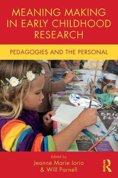 Meaning Making in Early Childhood Research